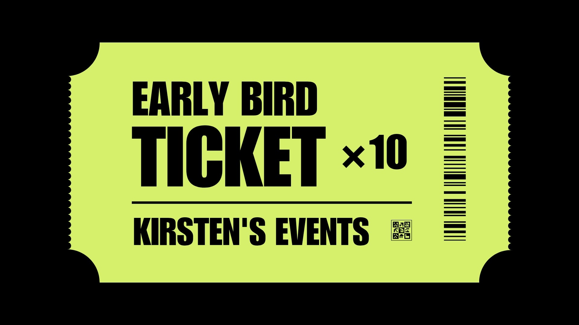 Early Bird Tickets ×10